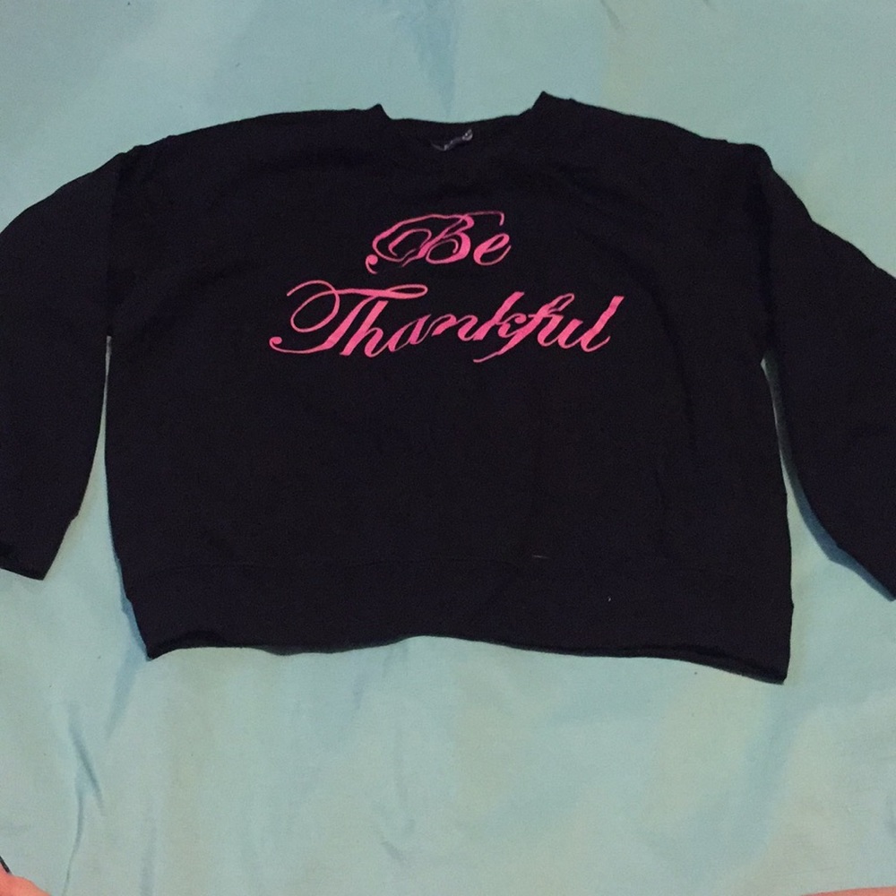 Be thankful sweatshirt